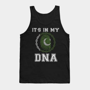 Pakistan  It's In My DNA - Gift for Pakistani From Pakistan Tank Top